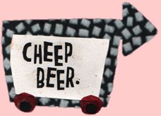 cheep beer